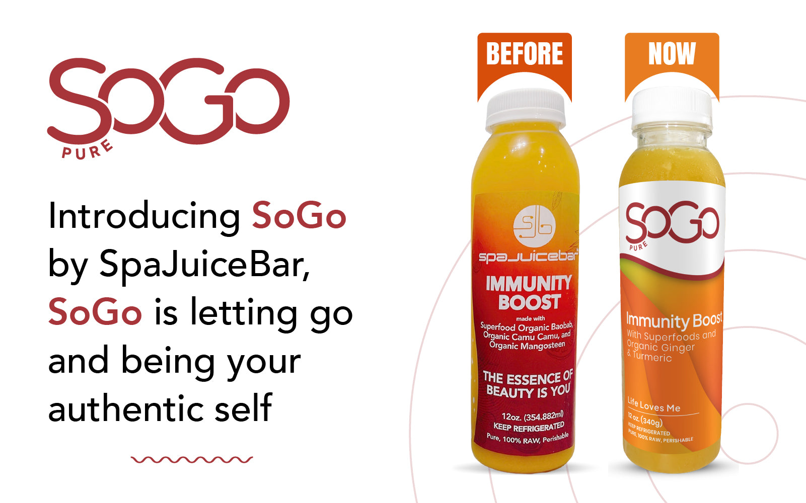 SoGo pure. Introducing SoGo by SpaJuceBar, SoGo is letting go and being your authetic self. Label change showing before and after Immunity Boost juice with new SoGo label